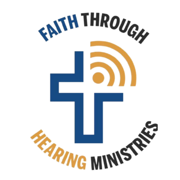 Faith Through Hearing Ministries